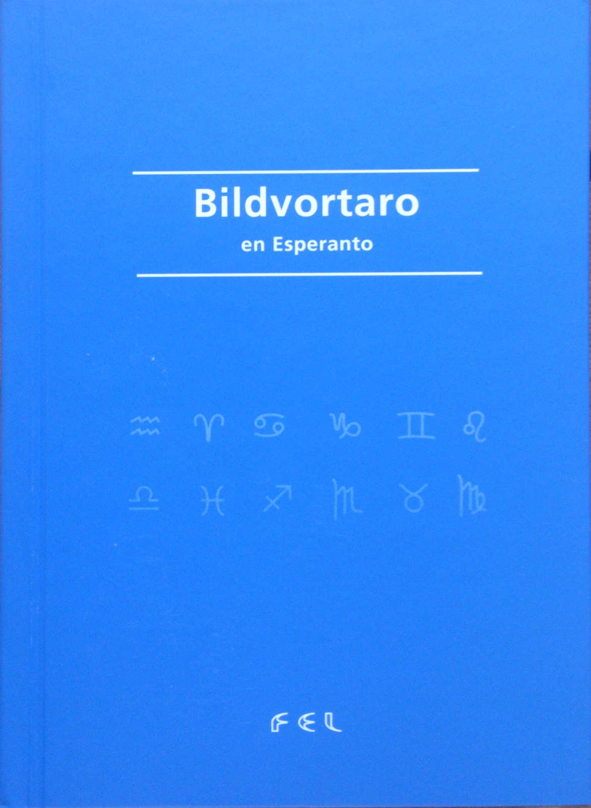 La nova <em>Bildvortaro en Esperanto</em>