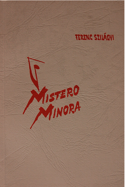 Ferenc Szilágyi: <em>Mistero minora</em>